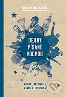 Mark_Lawrence_Schrad-Dejiny_pisane_vodkou.jpg: 249k (2018-03-25 10:29)